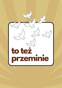 Obrazek Plakat To też przeminie (A4) STACJA PSYCHOEDUKACJA